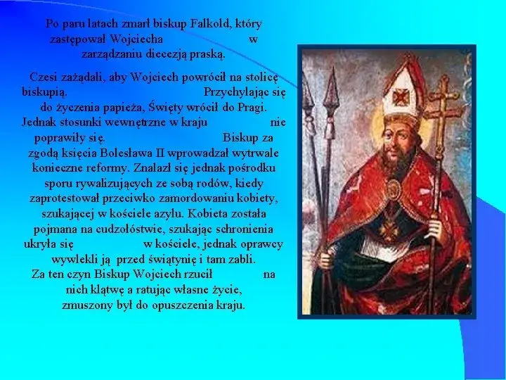 Nieznane fakty o biskupie Wojciechu, który zmienił dzieje polskiego Kościoła