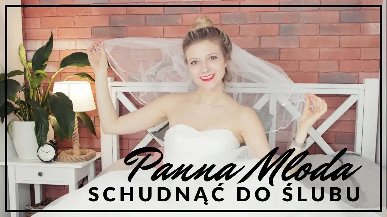 Jak schudnąć do ślubu: 5 skutecznych sposobów na wymarzoną sylwetkę