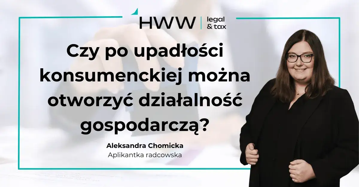 Czy po upadłości konsumenckiej można otworzyć działalność gospodarczą?