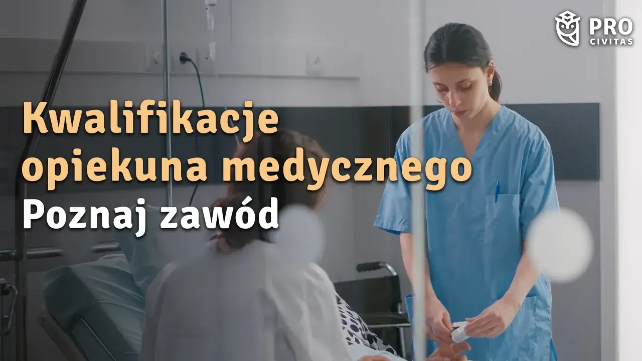 Opiekun medyczny jakie wykształcenie – poznaj wymagania i ścieżki kariery