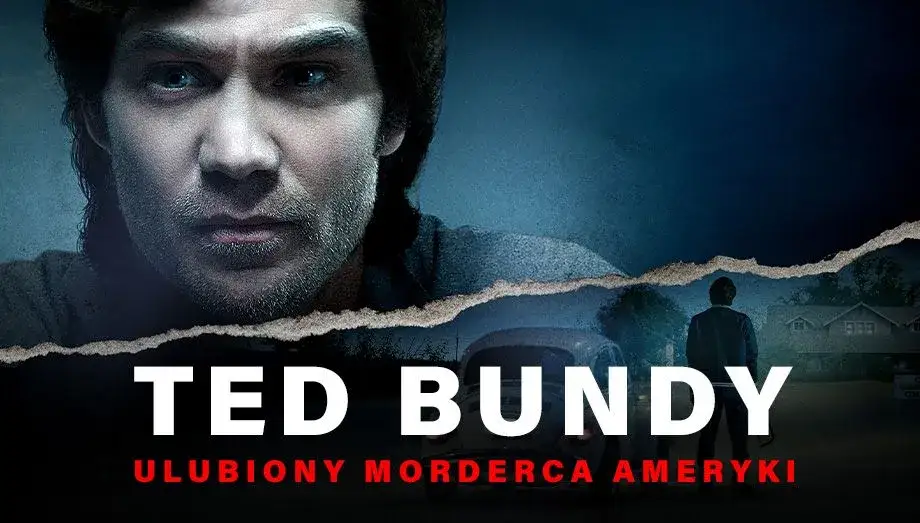 Filmy o Ted Bundy: Odkryj mroczne historie i prawdziwe zbrodnie