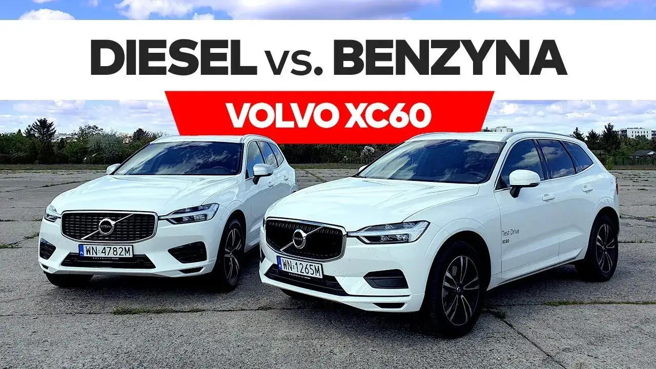 Volvo XC60 diesel czy benzyna - co wybrać, aby zaoszczędzić?