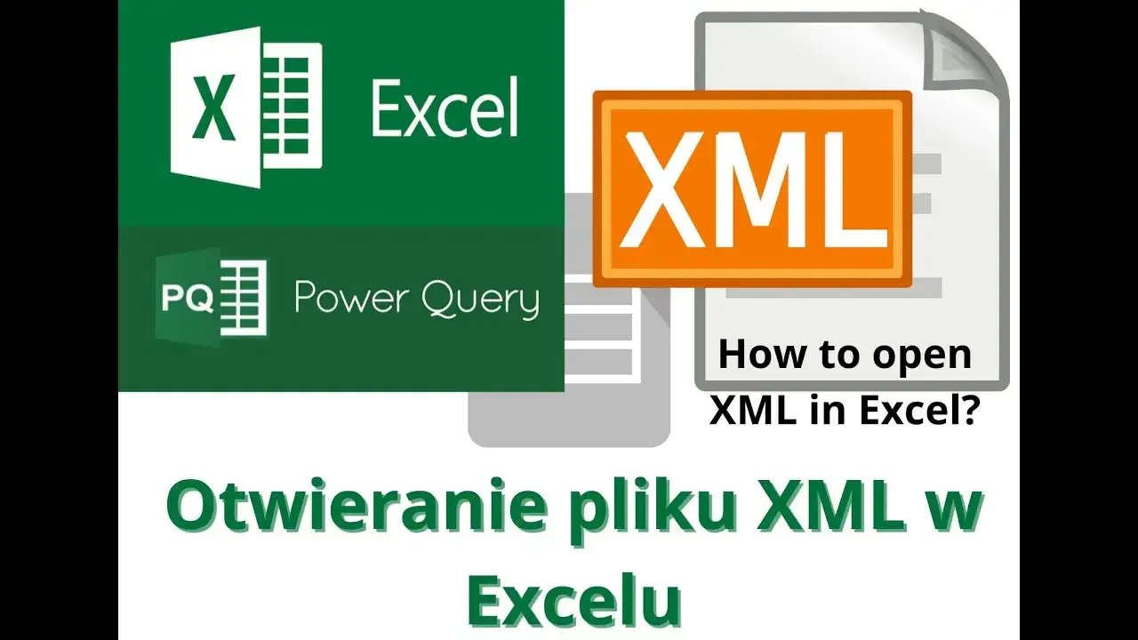 Jak otworzyć XML w Excelu - proste kroki, które musisz znać