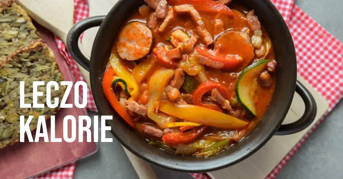 Leczo ile kcal? Poznaj kaloryczność i wartości odżywcze dania