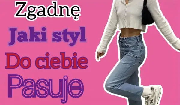 Quiz: Jaki styl do ciebie pasuje? Sprawdź i znajdź swój idealny wygląd!
