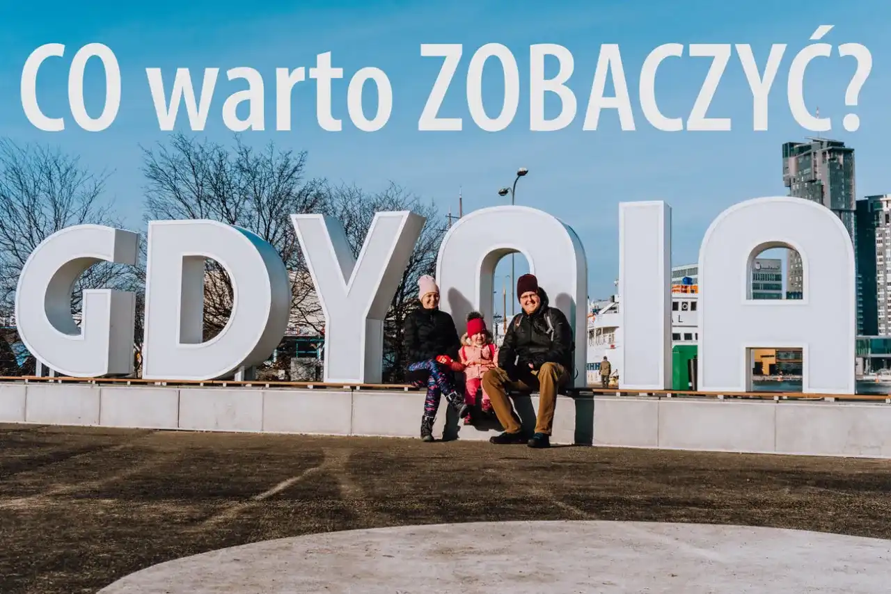 Gdynia - atrakcje. Co zobaczyć i jak zaplanować idealny weekend?