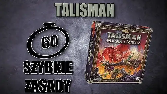 Kompletna instrukcja Talisman: Magia i Miecz graj bez wątpliwości!