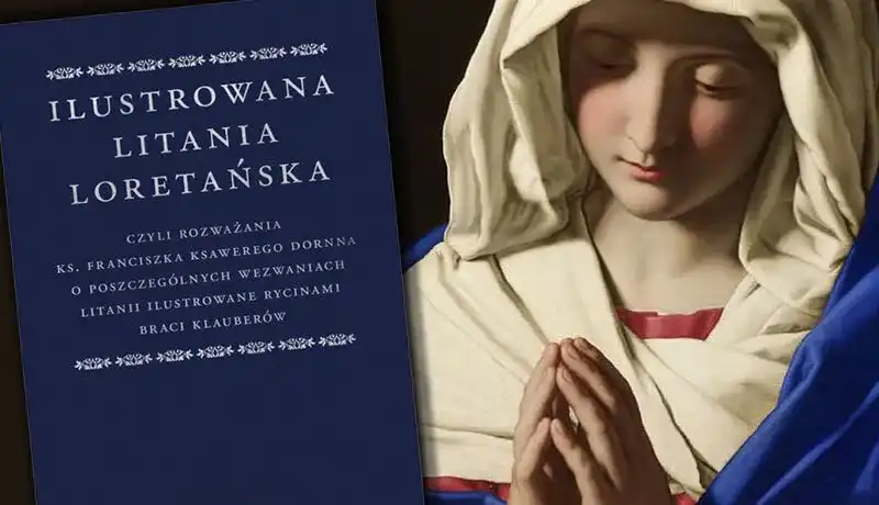 Znaczenie litanii loretańskiej: odkryj jej głęboką moc i historię