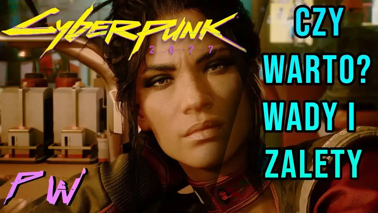 Cyberpunk 2077: czy warto grać? Zalety i wady gry - recenzja