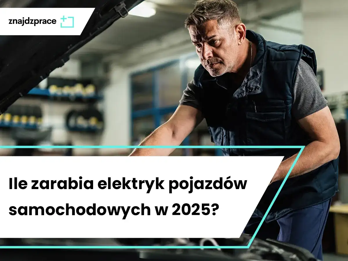 Mechanik samochodowy sprawdza silnik. Dowiedz się, ile zarabia elektryk samochodowy w 2025 roku.