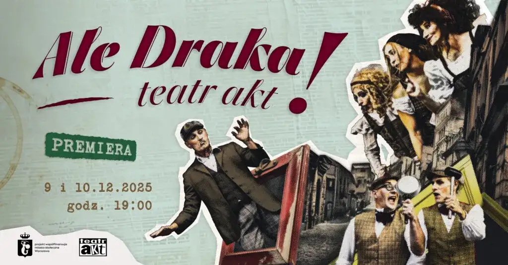 Co to jest akt w teatrze i dlaczego ma kluczowe znaczenie?