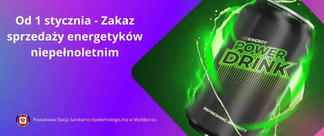 Napoje energetyczne od 18 lat ustawa - co musisz wiedzieć o zakazie