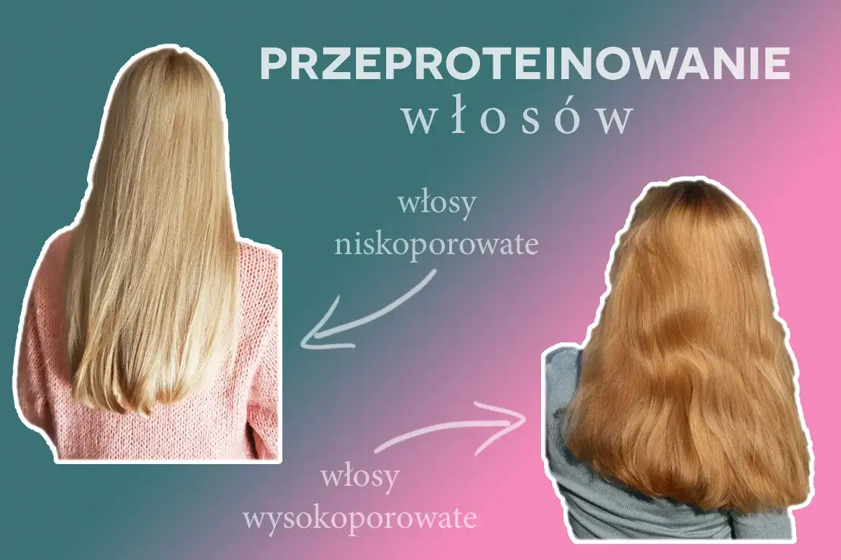 Przed i po: zdrowe, gładkie włosy niskoporowate kontra zniszczone, szorstkie włosy wysokoporowate. Uważaj na przeproteinowanie włosów!