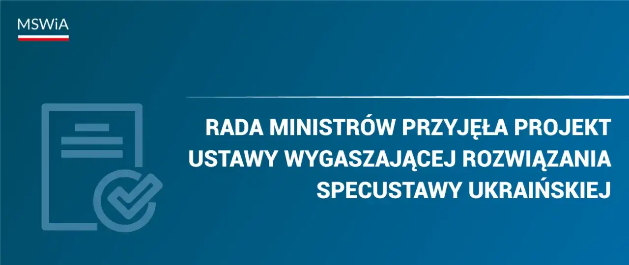 Rada Ministrów przyjęła projekt ustawy wygaszającej specustawę ukraińską, co może oznaczać zmiany w pomocy finansowej dla obywateli Ukrainy.