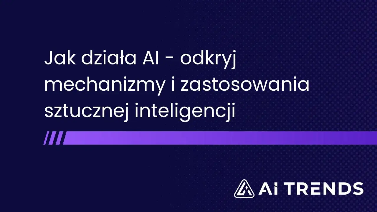 Odkryj, jak działa sztuczna inteligencja: mechanizmy i zastosowania. Logo AI TRENDS.