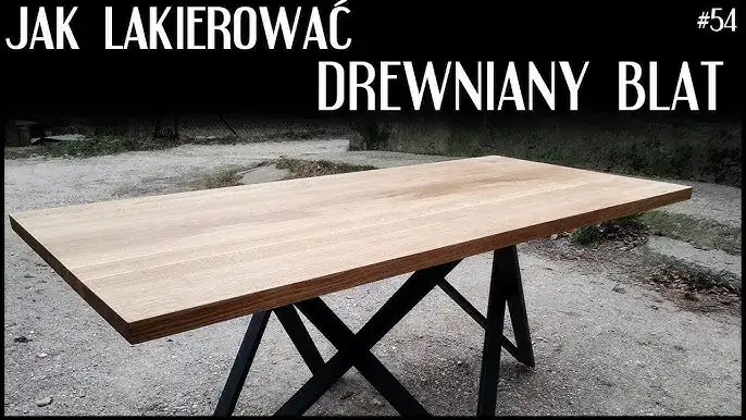 Jakim lakierem pomalować blat stołu, aby uniknąć zarysowań?
