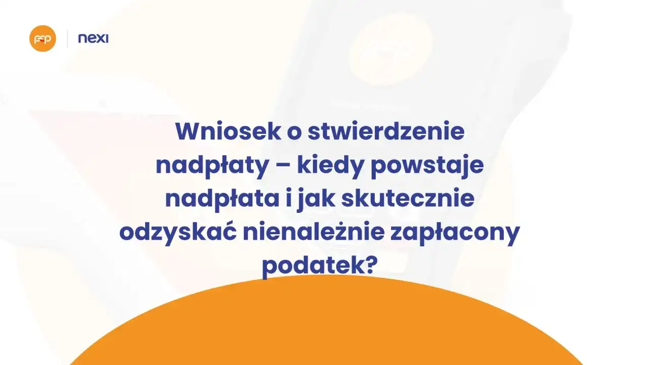 Wniosek o stwierdzenie nadpłaty VAT – jak skutecznie odzyskać nienależnie zapłacony podatek?