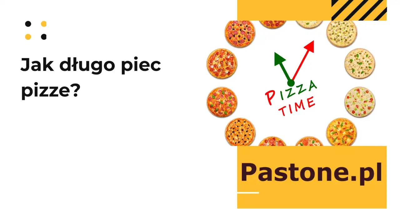 Jak długo piec pizze w piekarniku? Zegar z pizzami pokazuje, że to idealny czas na pyszne danie. Pastone.pl