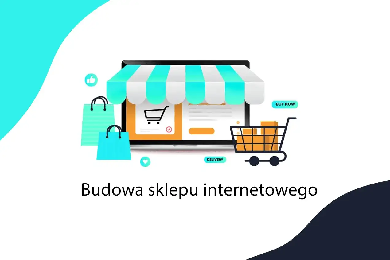 Grafika ilustruje budowę sklepu internetowego: ekran komputera z markizą, koszyk z zakupami, torby i przyciski "Buy Now" oraz "Delivery".