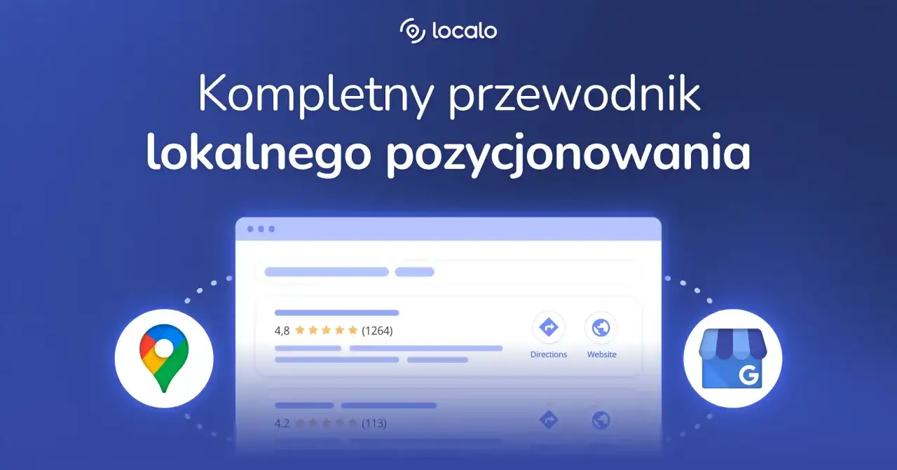 Kompletny przewodnik po lokalnym pozycjonowaniu. Zwiększ widoczność swojej firmy dzięki skutecznemu nap seo.