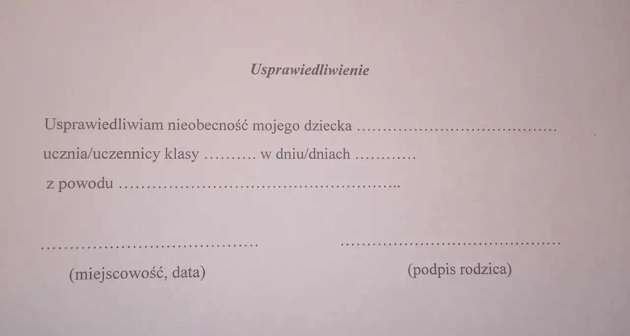 Usprawiedliwienie nieobecności w szkole. Formularz do wypełnienia przez rodzica, zawiera pola na dane ucznia, datę i powód absencji.
