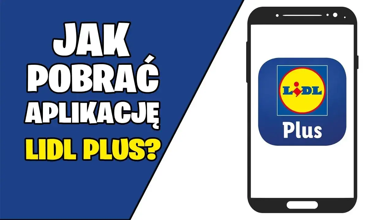 Jak ściągnąć aplikację Lidla na telefon – prosty poradnik krok po kroku