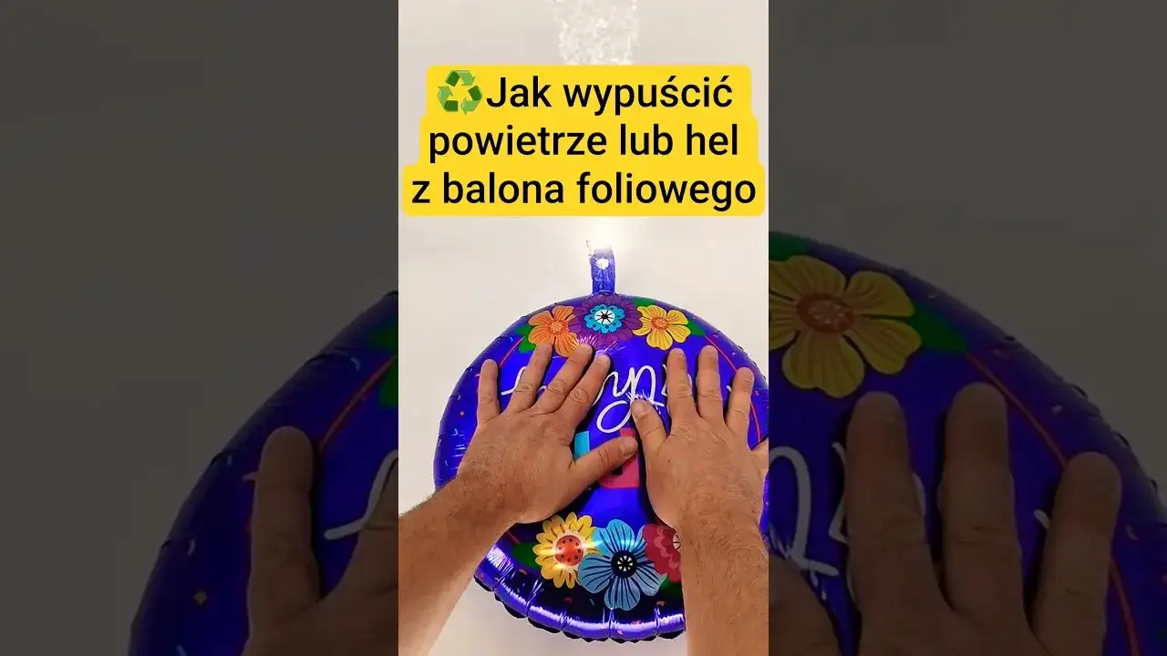 Jak spuścić powietrze z balonu foliowego bez ryzyka pęknięcia