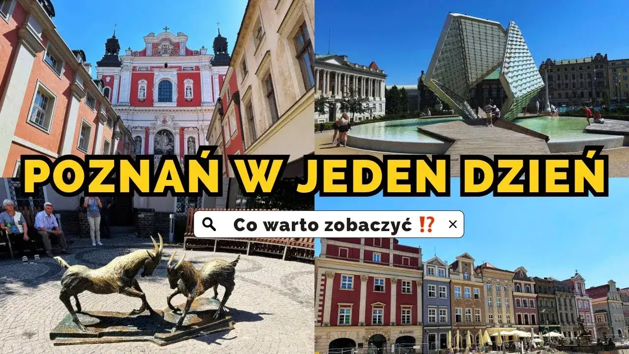 Co w Poznaniu warto zobaczyć? 8 miejsc, które Cię oczarują
