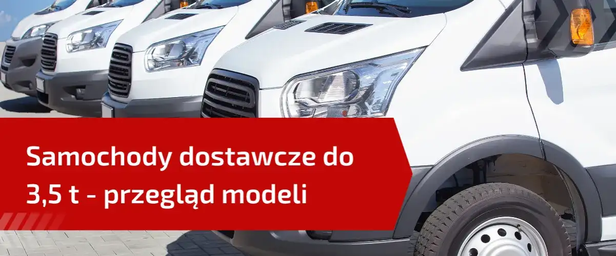Jaki bus do 3.5 t na haku? Oto modele, które spełnią Twoje oczekiwania