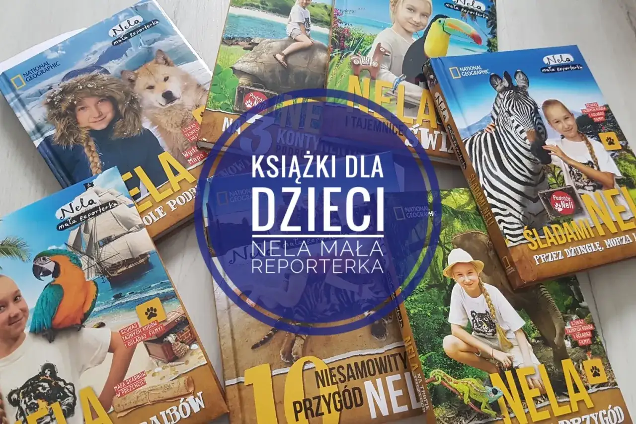 Książki Neli Małej Reporterki, autorki wielu dziecięcych przygód z National Geographic.