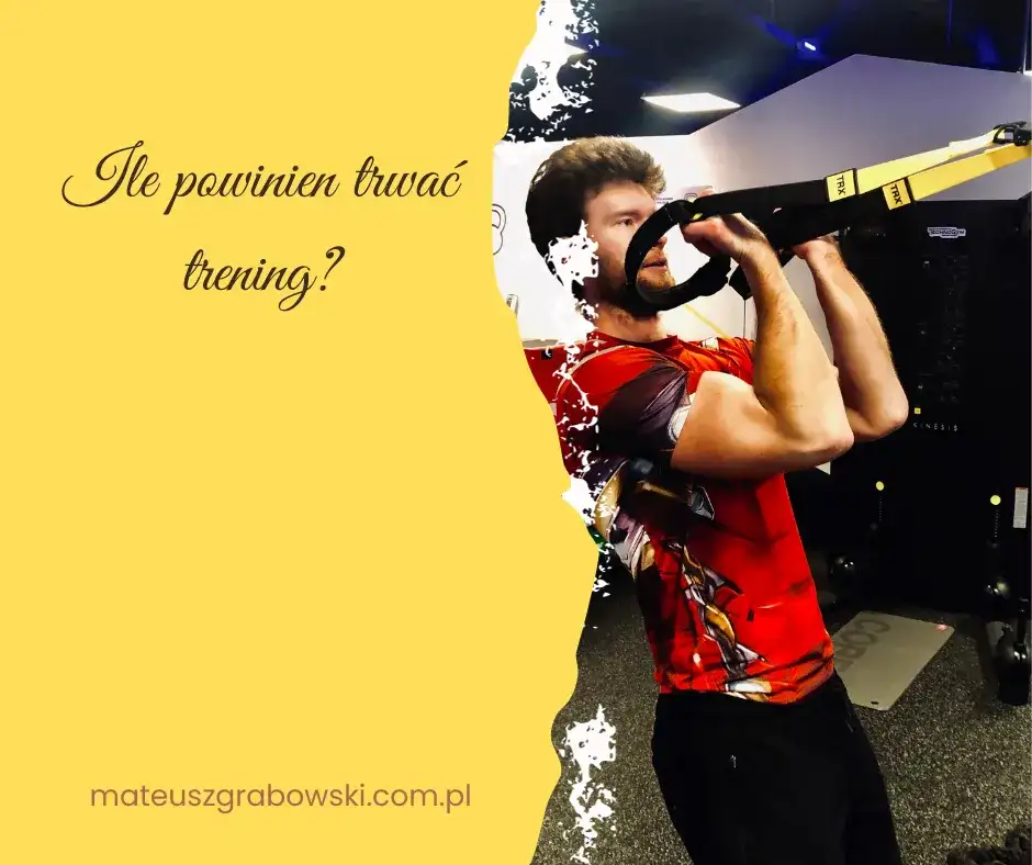 Ile powinien trwać trening? Maksymalizuj efekty, unikaj przetrenowania