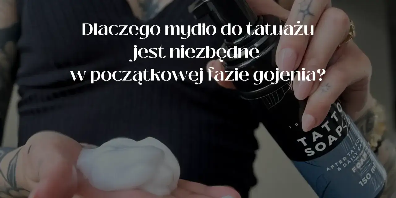 Mycie świeżego tatuażu: Kompletny poradnik dla bezpiecznego gojenia