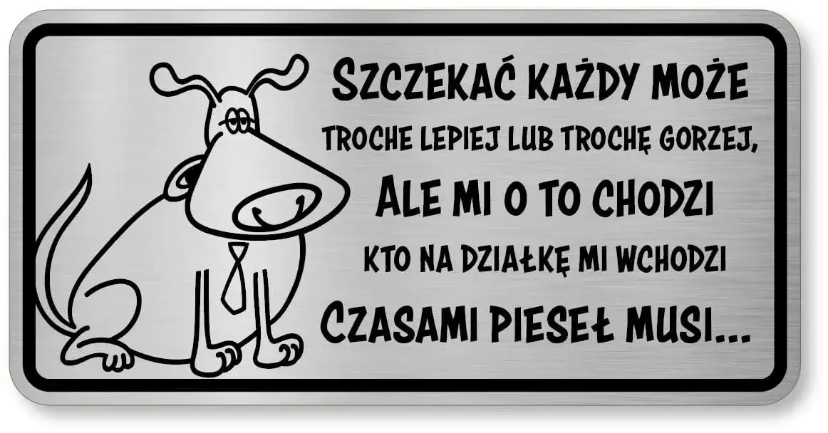 Najzabawniejsze tabliczki uwaga zły pies, które rozbawią każdego do łez