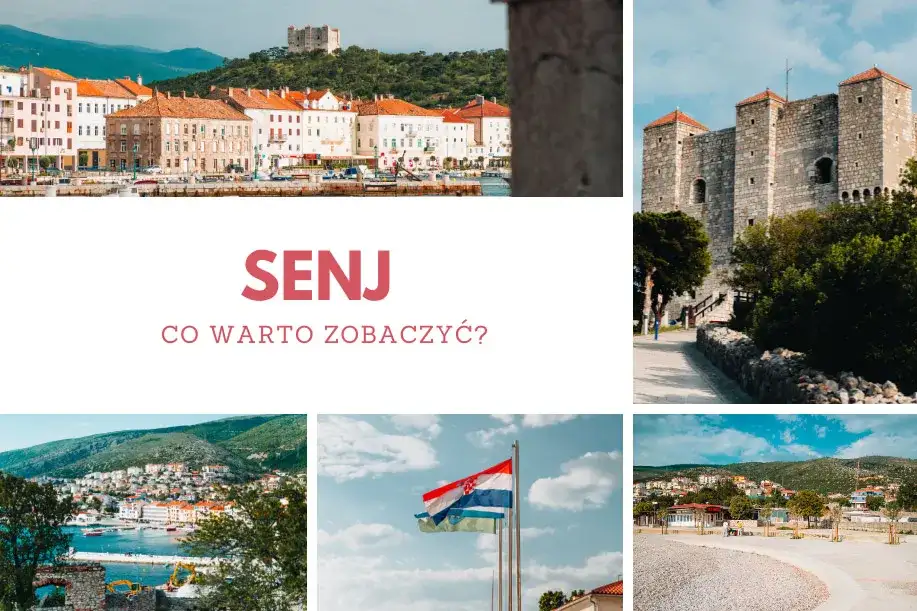 Najlepsze atrakcje w Senj, które musisz zobaczyć podczas wizyty
