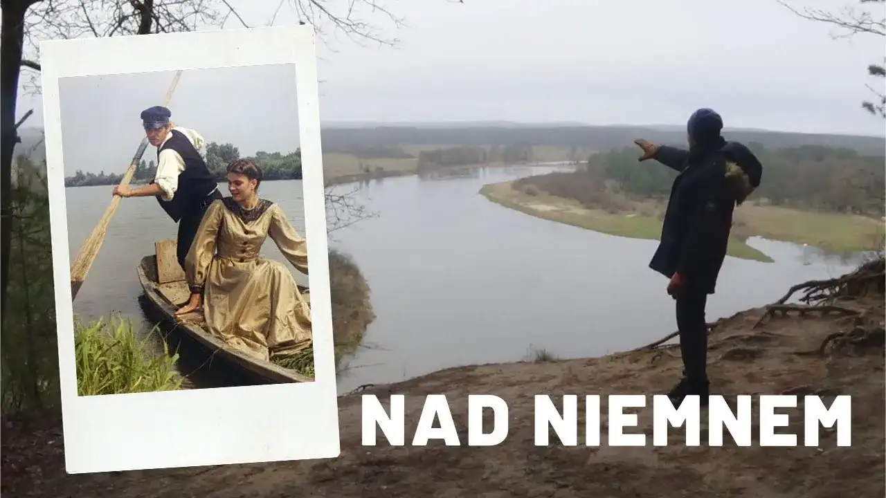 Gdzie kręcono film Nad Niemnem? Odkryj nieznane lokalizacje