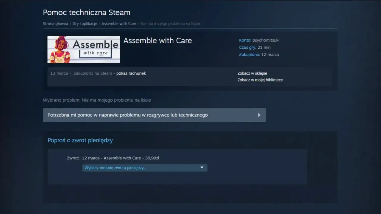 Ekran pomocy technicznej Steam, pokazujący opcję jak zwrócić grę Steam "Assemble with Care" zakupioną 12 marca.