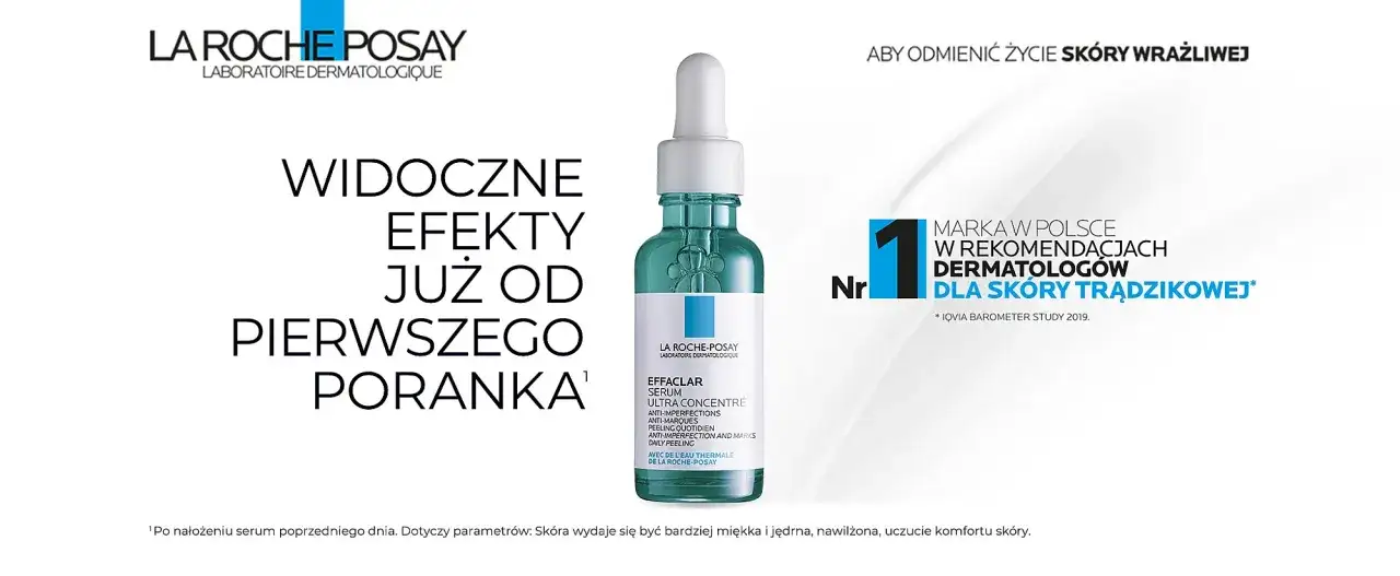 La Roche-Posay Effaclar Serum: jak stosować? Widoczne efekty już od pierwszego poranka. Marka nr 1 w rekomendacjach dermatologów dla skóry trądzikowej.
