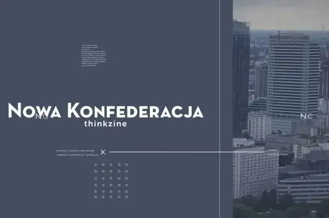 Co to jest Nowa Konfederacja i dlaczego jest ważna dla Polski