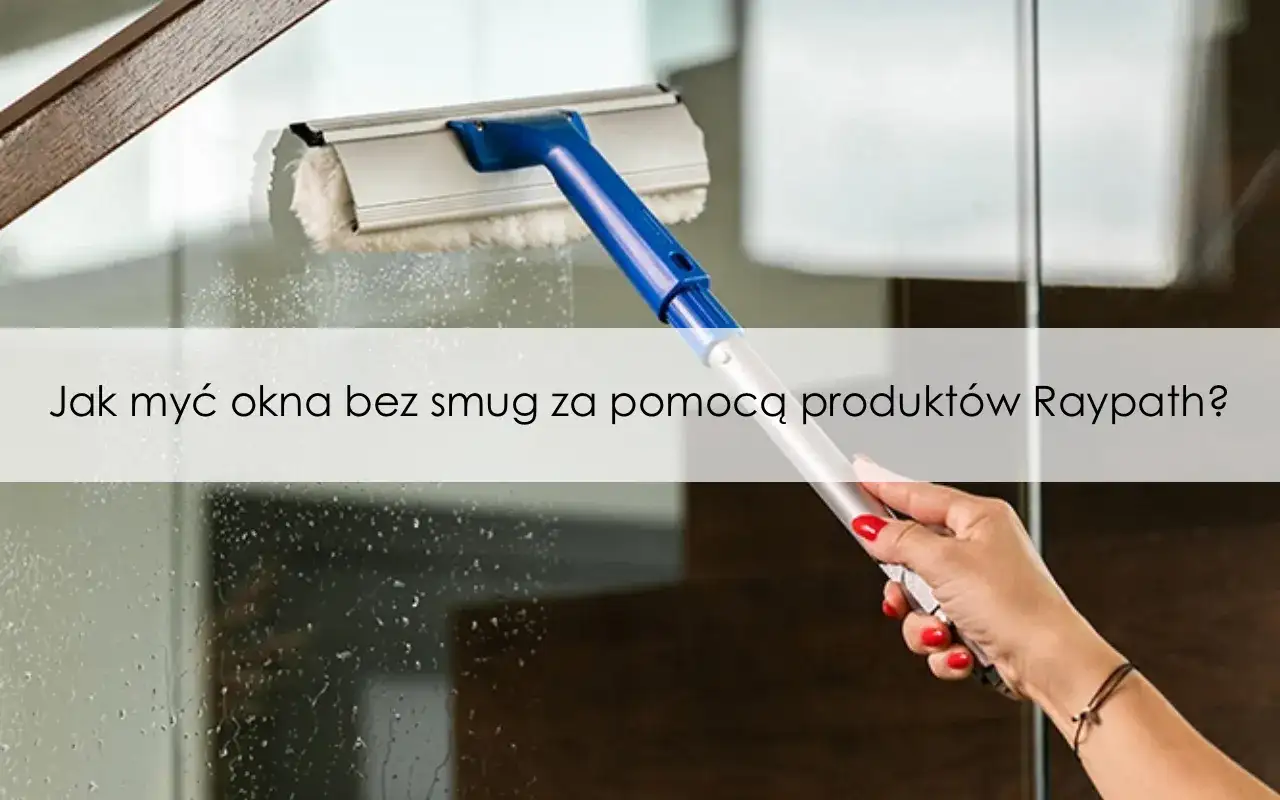 Jak skutecznie myć okna bez smug? Odkryj sekrety!