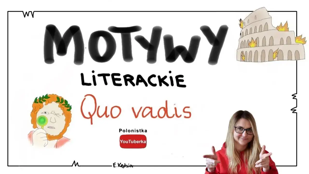 Quo Vadis motywy: odkryj, jak wpływają na losy bohaterów