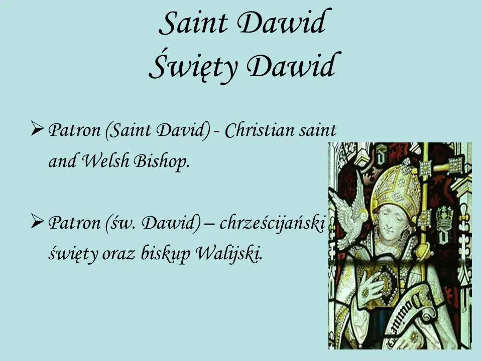 Kim był święty Dawid - poznaj niezwykłą historię patrona Walii