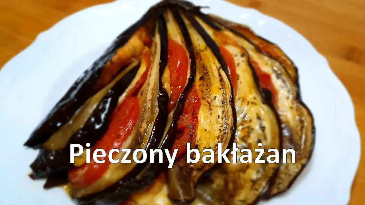 Bakłażan na obiad: Przepisy, które pokochasz! Bez goryczki
