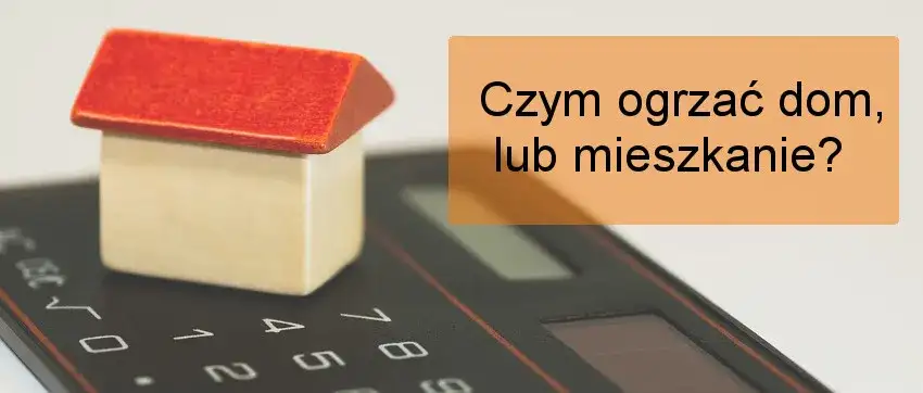 Jak ogrzać mieszkanie za darmo i uniknąć wysokich rachunków?