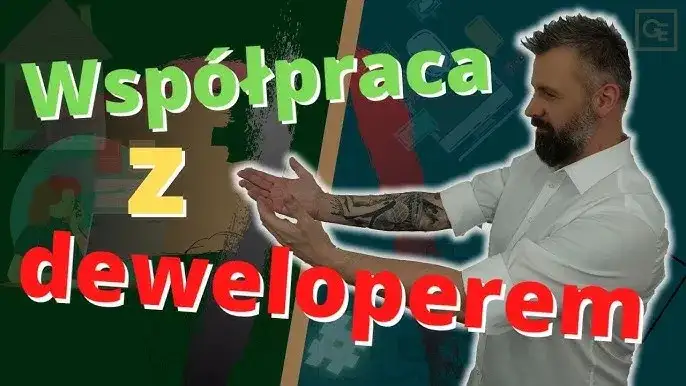 Jak nawiązać współpracę z deweloperem? Twój przewodnik do sukcesu