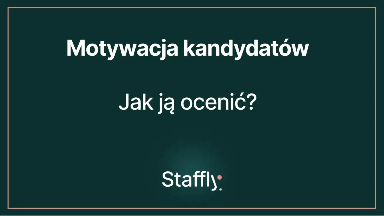 Jak zbadać motywację kandydata? Odkryj prawdziwe zaangażowanie!