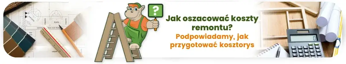 Jak zrobić kosztorys remontu: uniknij kosztownych błędów i oszczędzaj