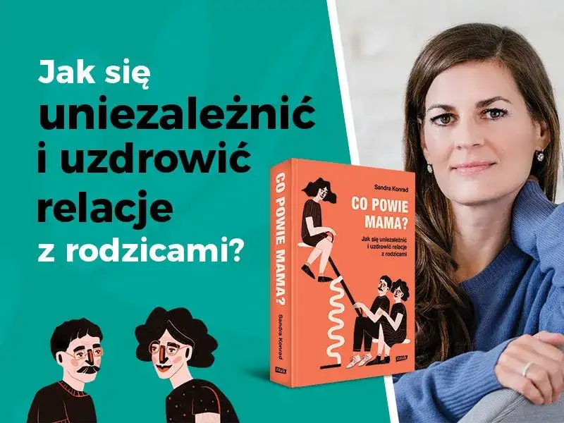 Czy polubisz nową książkę Sandry Konrad? Joanna Flis poleca