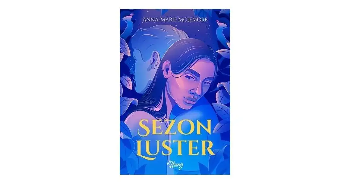 Sezon luster o czym jest: Trauma, miłość i odbudowa w powieści