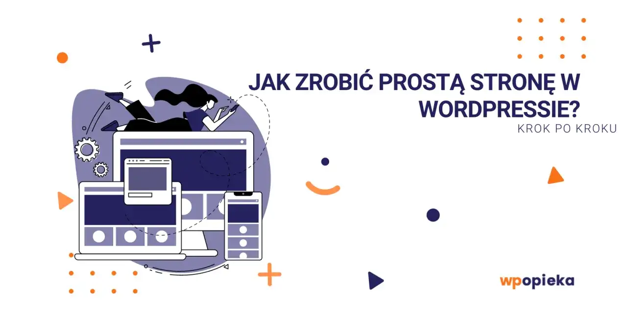 Ilustracja pokazuje, jak opublikować stronę WordPress. Kobieta leży na ekranie komputera, korzystając z telefonu.