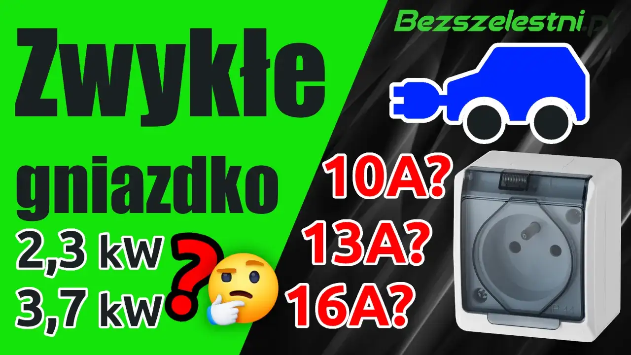 Zwykłe gniazdko: 2,3 kW czy 3,7 kW? Ile gniazdek na bezpieczniku 16A? Elektryczny samochód i pytania o moc.